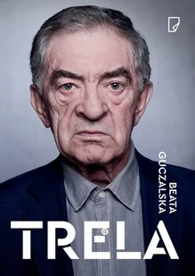 Marginesy Trela - Guczalska Beata - Biografie i autobiografie - miniaturka - grafika 1