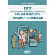 Podręczniki dla szkół zawodowych - Lewandowska Aleksandra Testy kwalifikacja AU.33 Obsługa podróżnych w.. - miniaturka - grafika 1