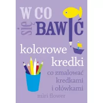 Buchmann GW Foksal W co się bawić. Kolorowe kredki. Co zmalować kredkami i ołówkami - Flower Miri - Baśnie, bajki, legendy - miniaturka - grafika 2