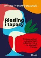 Felietony i reportaże - Jedzenie i wino. Podróże po Europie - miniaturka - grafika 1