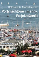 Technika - Porty jachtowe i mariny. Projektowanie - miniaturka - grafika 1