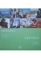 Felietony i reportaże - Ukraina Nowe Odkrycia Nowe Możliwości - miniaturka - grafika 1