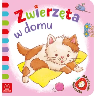 Aksjomat Akademia maluszka. Zwierzęta w domu Anna Podgórska - Książki edukacyjne - miniaturka - grafika 2