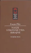 Felietony i reportaże - Ośrodek Myśli Politycznej Nasze stronnictwa skrajne Piltz Erazm - miniaturka - grafika 1