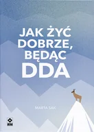 Rozwój osobisty - Jak żyć dobrze będąc DDA - miniaturka - grafika 1