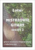 Książki o muzyce - Łatwi Mistrzowie Gitary zeszyt 3 - M. Pawełek - miniaturka - grafika 1