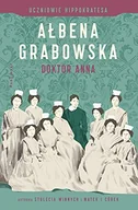 Powieści - Marginesy Doktor Anna Uczniowie Hippokratesa - Ałbena Grabowska - miniaturka - grafika 1