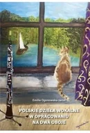 Książki o muzyce - Polskie dzieła wokalne w opracowaniu na dwa oboje - Emilia Ogonowska-Jaroń - miniaturka - grafika 1