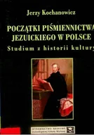 Historia świata - Początki piśmiennictwa jezuickiego w Polsce - miniaturka - grafika 1
