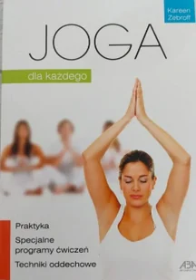 ABA Joga. Dla każdego - Kareen Zebroff - Zdrowie - poradniki - miniaturka - grafika 4