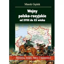 Wojny polsko-rosyjskie od XVIII do XX wieku - Marek Gędek - Historia Polski - miniaturka - grafika 1