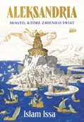 Historia świata - Aleksandria. Miasto, które zmieniło świat - Znak Horyzont - miniaturka - grafika 1