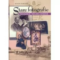Poradniki psychologiczne - Arkady Stare fotografie - poradnik kolekcjonera - Zenon Harasym - miniaturka - grafika 1