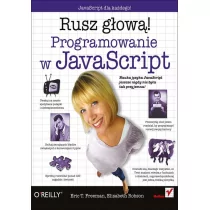 Helion Eric T. Freeman, Elisabeth Robson Programowanie w JavaScript. Rusz głową! - Książki o programowaniu - miniaturka - grafika 1