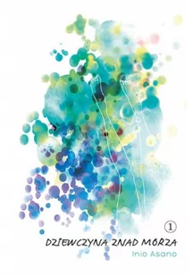 Inio Asano Dziewczyna znad morza 1 - Komiksy dla dorosłych - miniaturka - grafika 2