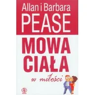 Psychologia - Mowa ciała w miłości - Allan Pease, Barbara Pease - miniaturka - grafika 1