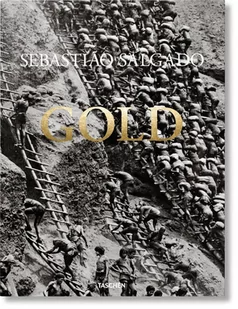 Alan Riding; Sebastiao Salgado Sebastiao Salgado Gold - Obcojęzyczne książki o kulturze i sztuce - miniaturka - grafika 1