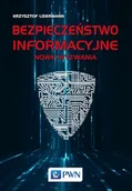 Polityka i politologia - LIDERMANN KRZYSZTOF Bezpieczeństwo informacyjne Nowe wyzwania - miniaturka - grafika 1