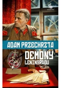 Adam Przechrzta Demony Leningradu - Proza - miniaturka - grafika 2