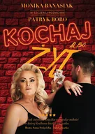 Biografie i autobiografie - Kochaj Albo Żyj Królowa Bierze Wszystko Patryk Boro,monika Banasiak - miniaturka - grafika 1