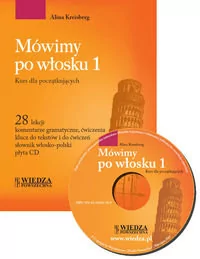 Wiedza Powszechna Mówimy po włosku 1 - Alina Kreisberg