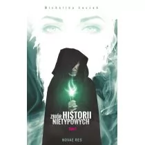 Novae Res Zbiór historii nietypowych Tom 1 - MICHALINA ŁUCZAK - Fantasy - miniaturka - grafika 1