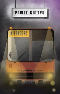 Paweł Sołtys Nieradość - Proza - miniaturka - grafika 4