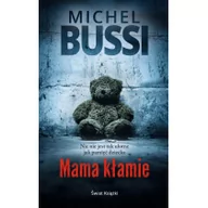 Literatura przygodowa - Świat Książki Mama kłamie Michel Bussi - miniaturka - grafika 1