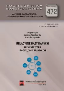 Relacyjne bazy danych. Elementy teorii i rozwiązania praktyczne - Technika - miniaturka - grafika 1