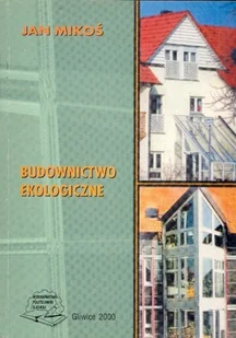 Budownictwo ekologiczne - Książki o kulturze i sztuce - miniaturka - grafika 1