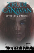 Fantasy - Ostatnia Z Dzikich Era Pięciorga Tom 2 Wyd 2020 Trudi Canavan - miniaturka - grafika 1