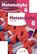 Podręczniki dla szkół podstawowych - Matematyka z plusem 6. Podręcznik i ćwiczenia. Wersja C - podręcznik - miniaturka - grafika 1
