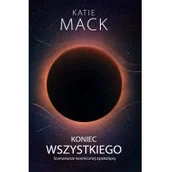 Nauka - Koniec Wszystkiego Katie Mack - miniaturka - grafika 1