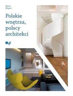 Polskie wnętrza, polscy architekci - Książki o kulturze i sztuce - miniaturka - grafika 1