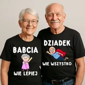 Gadżety dla niej i dla niego - ZESTAW KOSZULEK DLA BABCI I DZIADKA - DZIADEK WIE WSZYSTKO - BABCIA WIE LEPIEJ - miniaturka - grafika 1