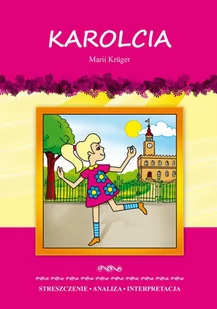 Karolcia Marii Krüger. Streszczenie, analiza, interpretacja - E-booki - lektury - miniaturka - grafika 1