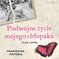 Audiobooki - biografie - Podwójne życie mojego chłopaka - Prawdziwa historia Cleo James - miniaturka - grafika 1