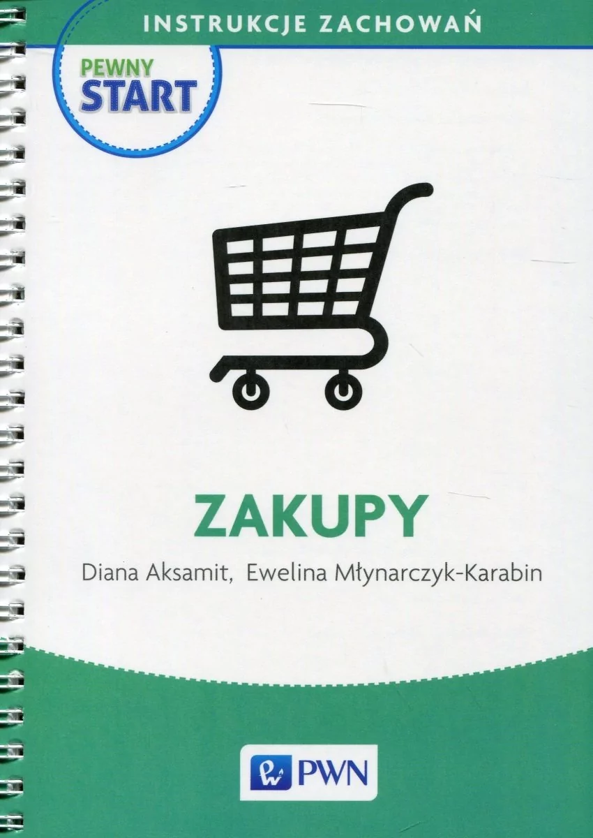 Wydawnictwo Szkolne PWN Pewny start Instrukcje zachowań Zakupy - Aksamit Diana, Młynarczyk-Karabin Ewelina