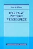Psychologia - Wydawnictwo Uniwersytetu Jagiellońskiego Opracowanie przypadku w psychoanalizie - Nancy McWilliams - miniaturka - grafika 1