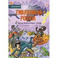Komiksy dla młodzieży - Zwariowana pogoda – burze, meteorologia i klimat - miniaturka - grafika 1
