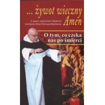 Rafael Dom Wydawniczy Żywot wieczny Amen - Joachim Badeni - Religia i religioznawstwo - miniaturka - grafika 1