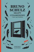 Marginesy Sklepy cynamonowe i inne opowiadania - Bruno Schulz