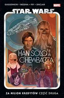 Komiksy dla dorosłych - Star Wars. Han Solo i Chewbacca. Za milion kredytów. Część druga. Tom 2 - miniaturka - grafika 1