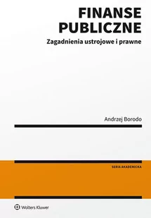 Finanse publiczne Andrzej Borodo - Podręczniki dla szkół wyższych - miniaturka - grafika 2