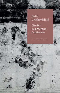 Litwini nad Morzem Łaptiewów - Historia świata - miniaturka - grafika 1