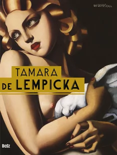 Tamara de Lempicka - Książki o kulturze i sztuce - miniaturka - grafika 1