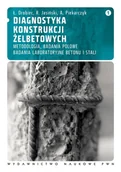 Podręczniki dla szkół wyższych - Wydawnictwo Naukowe PWN Diagnostyka konstrukcji żelbetowych Tom 1 - Radosław Jasiński, Adam Piekarczyk, Łukasz Drobiec - miniaturka - grafika 1