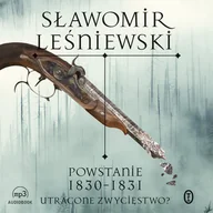 Audiobooki - historia - Powstanie 1830-1831. Utracone zwycięstwo? - miniaturka - grafika 1