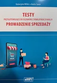 Podręczniki dla szkół zawodowych - Testy przygotowujące do egzaminu z kwalifikacji HAN.01. Prowadzenie sprzedaży. 2024 - miniaturka - grafika 1