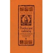 Filozofia i socjologia - Iskry Pustka jest radością czyli filozofia buddyjska z przymrużeniem (trzeciego) oka - Artur Przybysławski - miniaturka - grafika 1